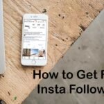 How to Get Free Insta Followers