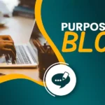 Purpose of a Blog