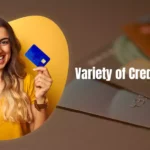 Variety of Credit Cards